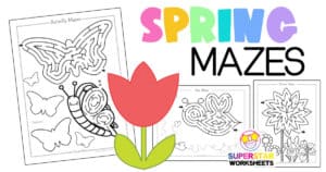 Spring Mazes & Worksheets - Superstar Worksheets