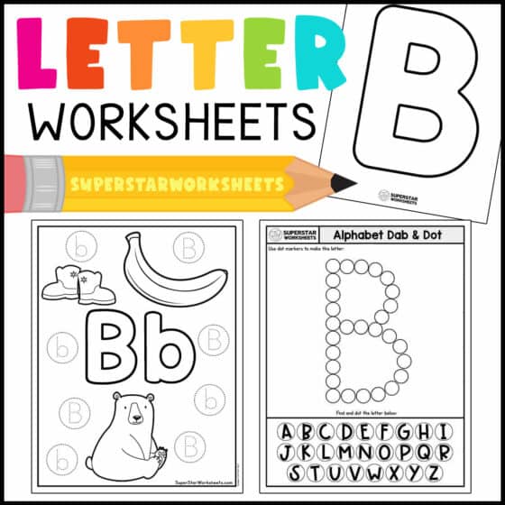 Letter B Worksheets - Superstar Worksheets