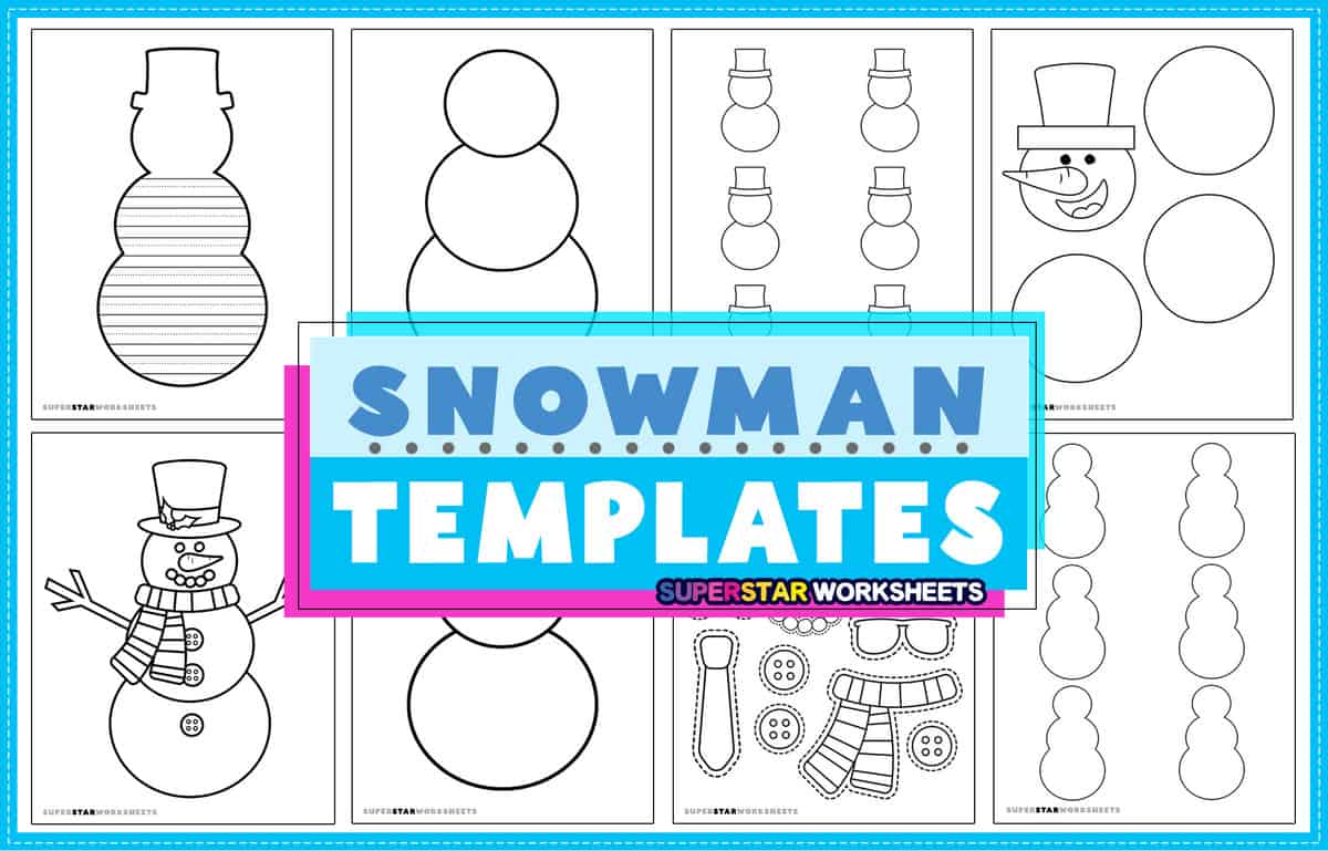 Snowman Templates Superstar Worksheets