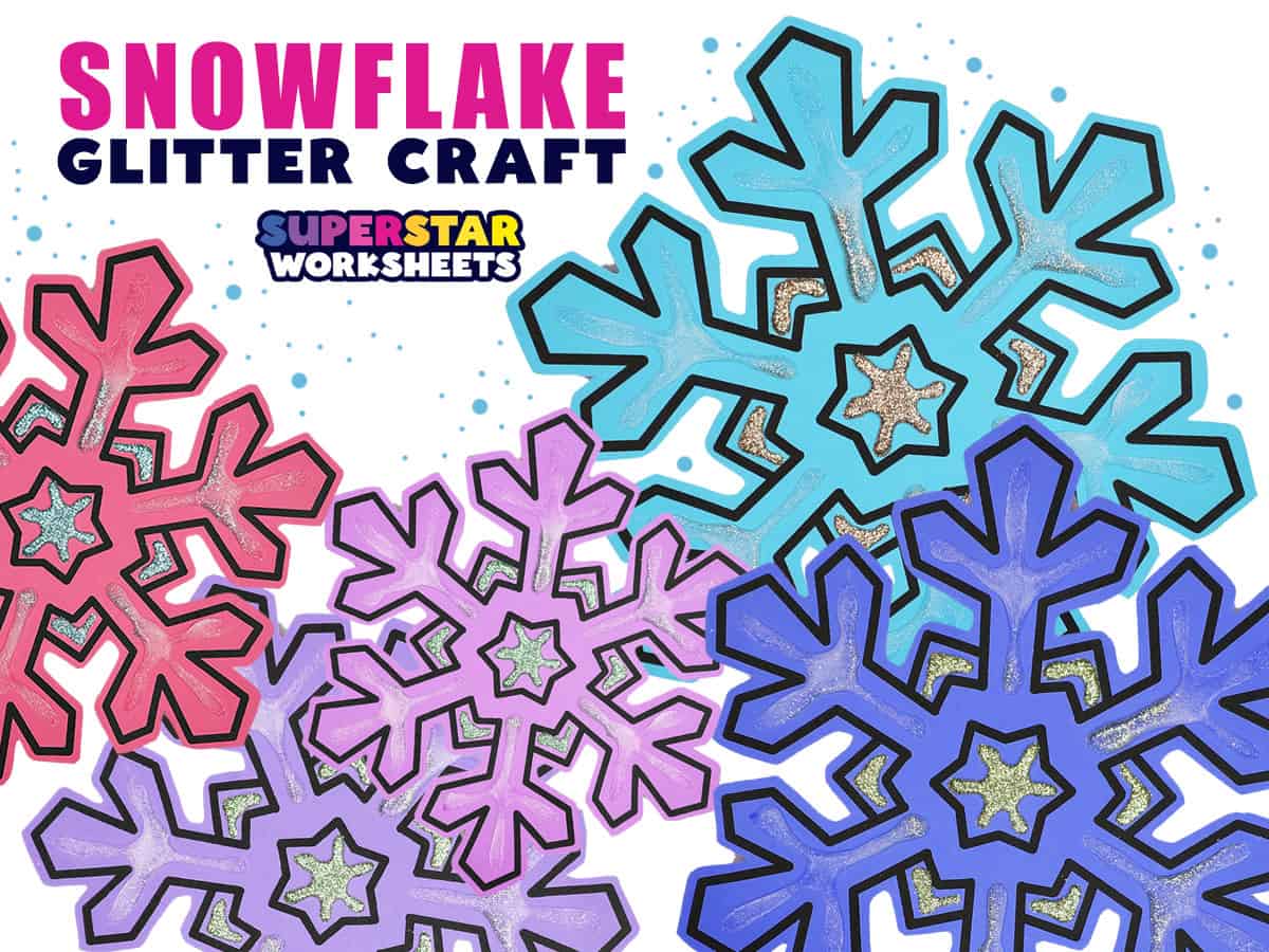 Glitter Snowflake Craft - Superstar Worksheets