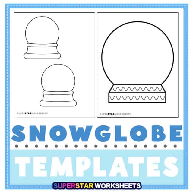 Snow Globe Templates Superstar Worksheets