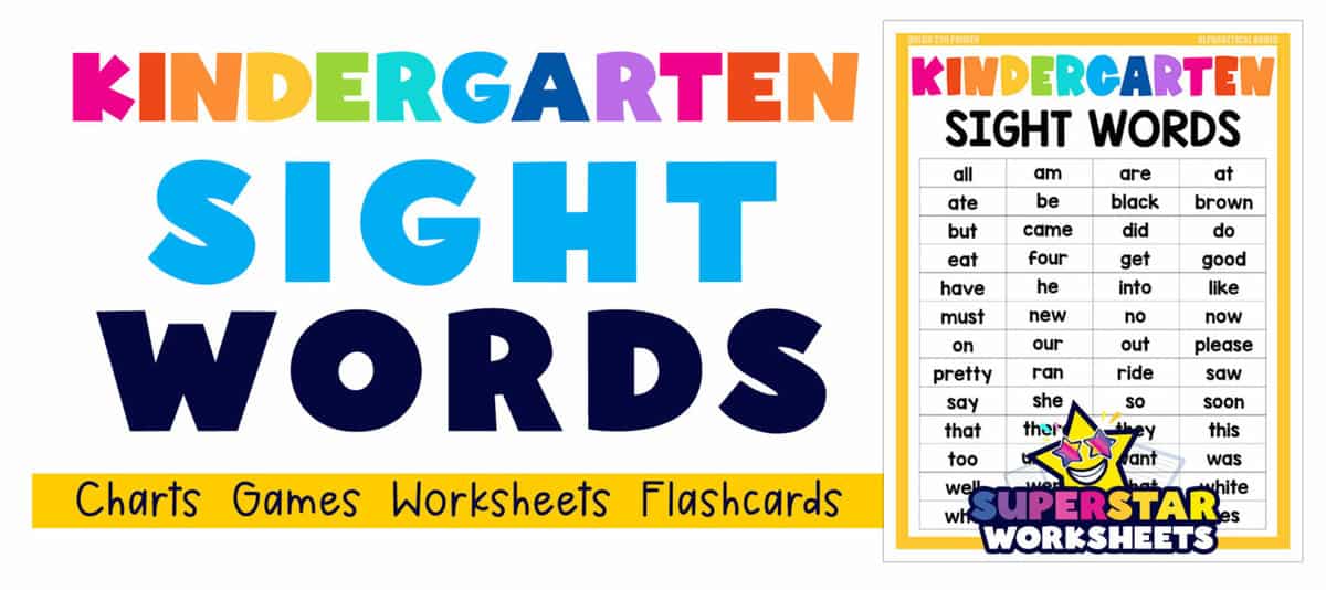 Kindergarten Sight Words - Superstar Worksheets