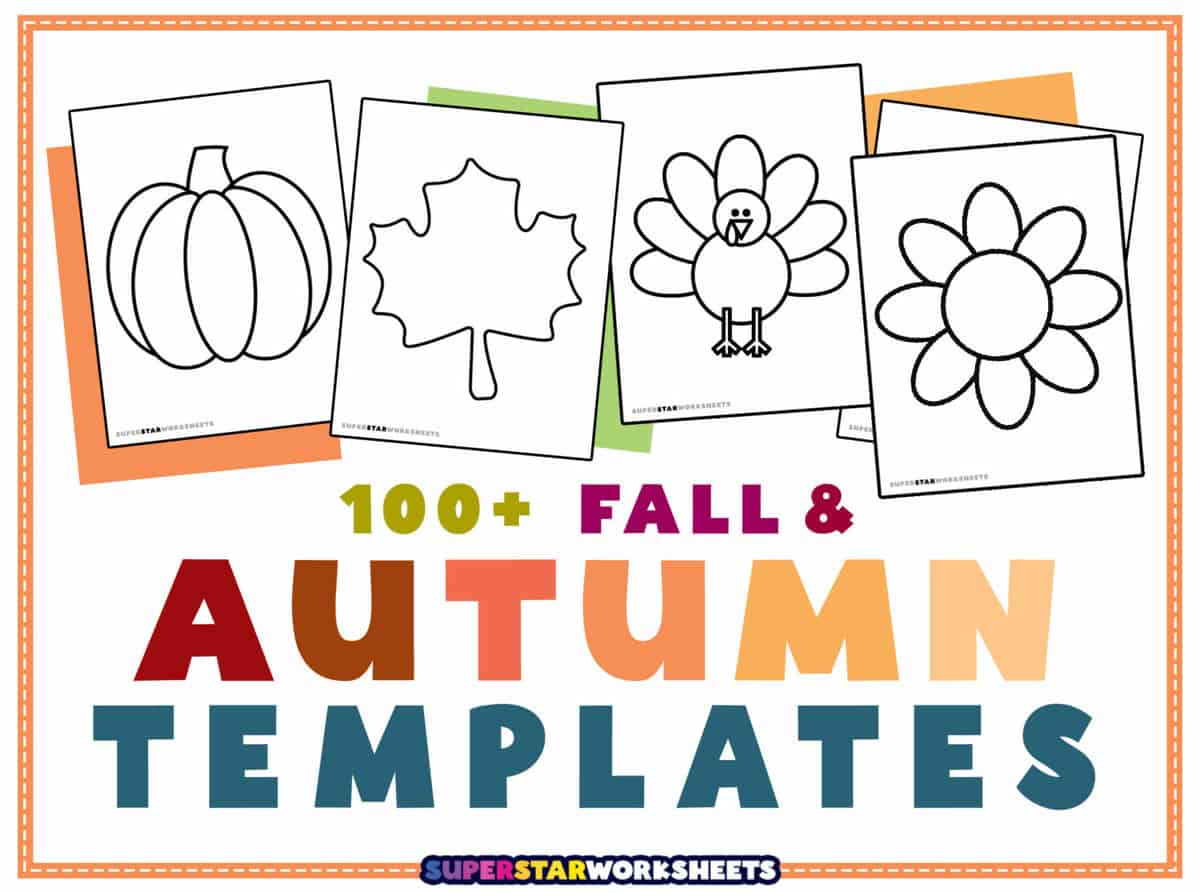 Fall Templates - Superstar Worksheets