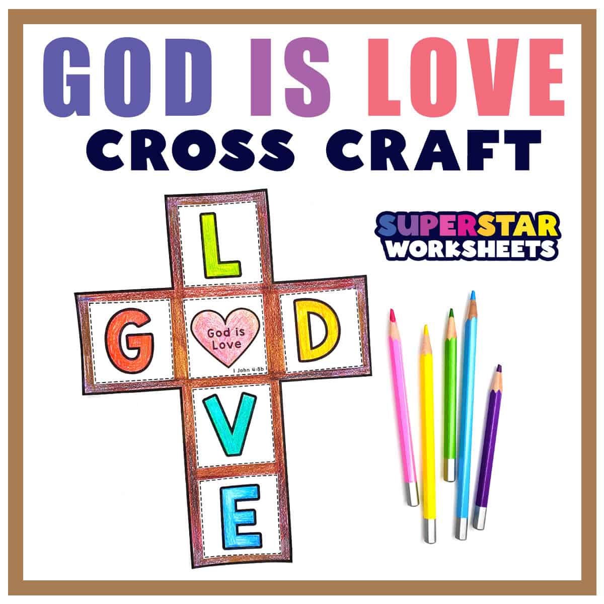 God is Love Printable Cross Craft - Superstar Worksheets