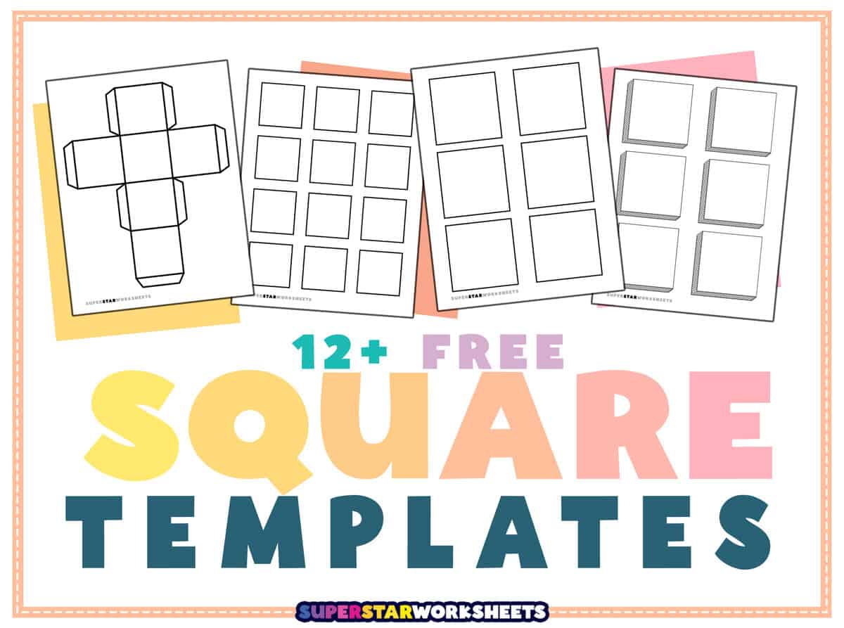 Square Template - Superstar Worksheets