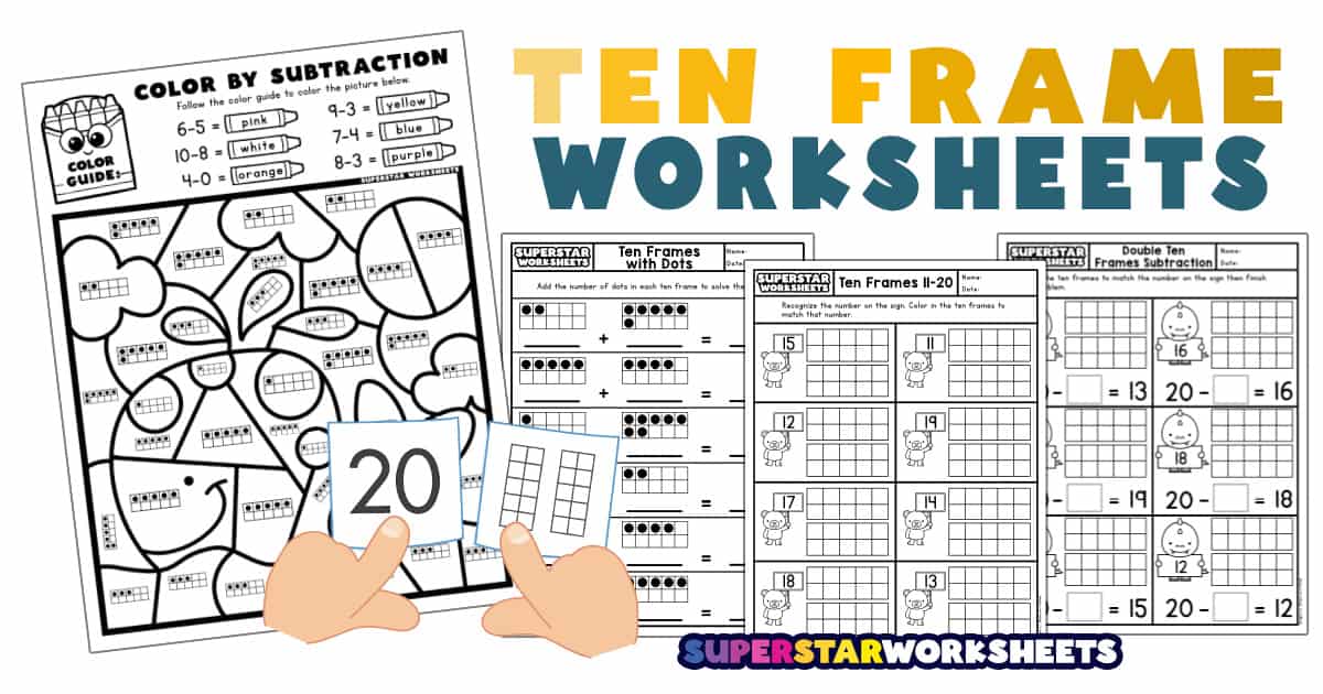 Ten Frame Worksheets - Superstar Worksheets