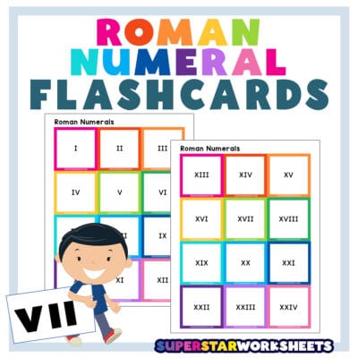 Roman Numerals Flashcards - Superstar Worksheets