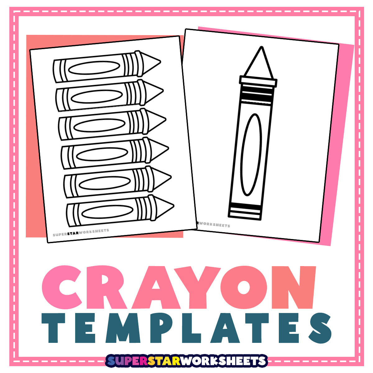 Crayon Template Superstar Worksheets - PrintableCrayonTemplate 3 